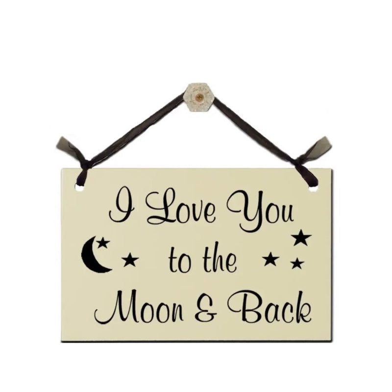 Sign - I Love You to the Moon and Back